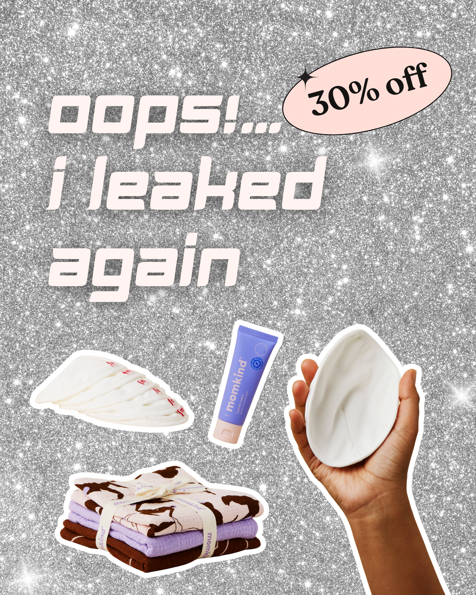 Oops!...I leaked again