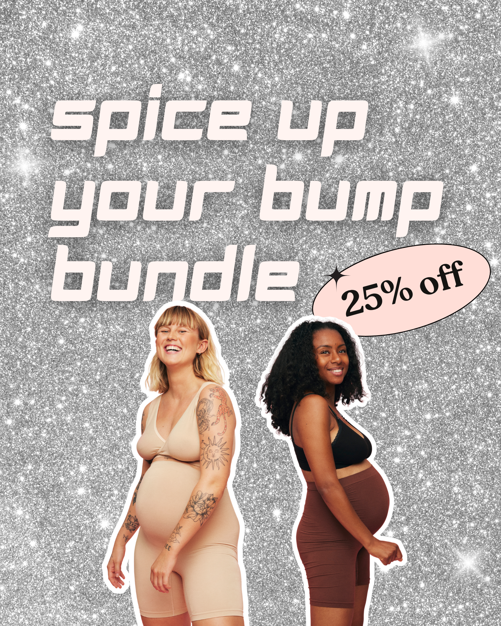 Spice up your bump bundle